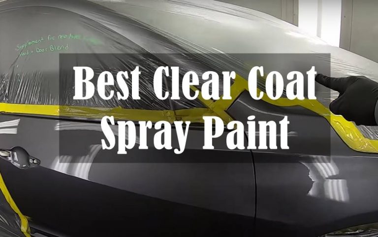 5 Best Clear Coat Spray Paint in 2021